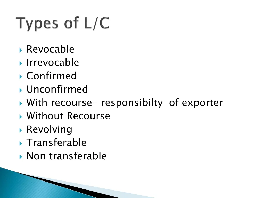 revocable irrevocable confirmed unconfirmed with