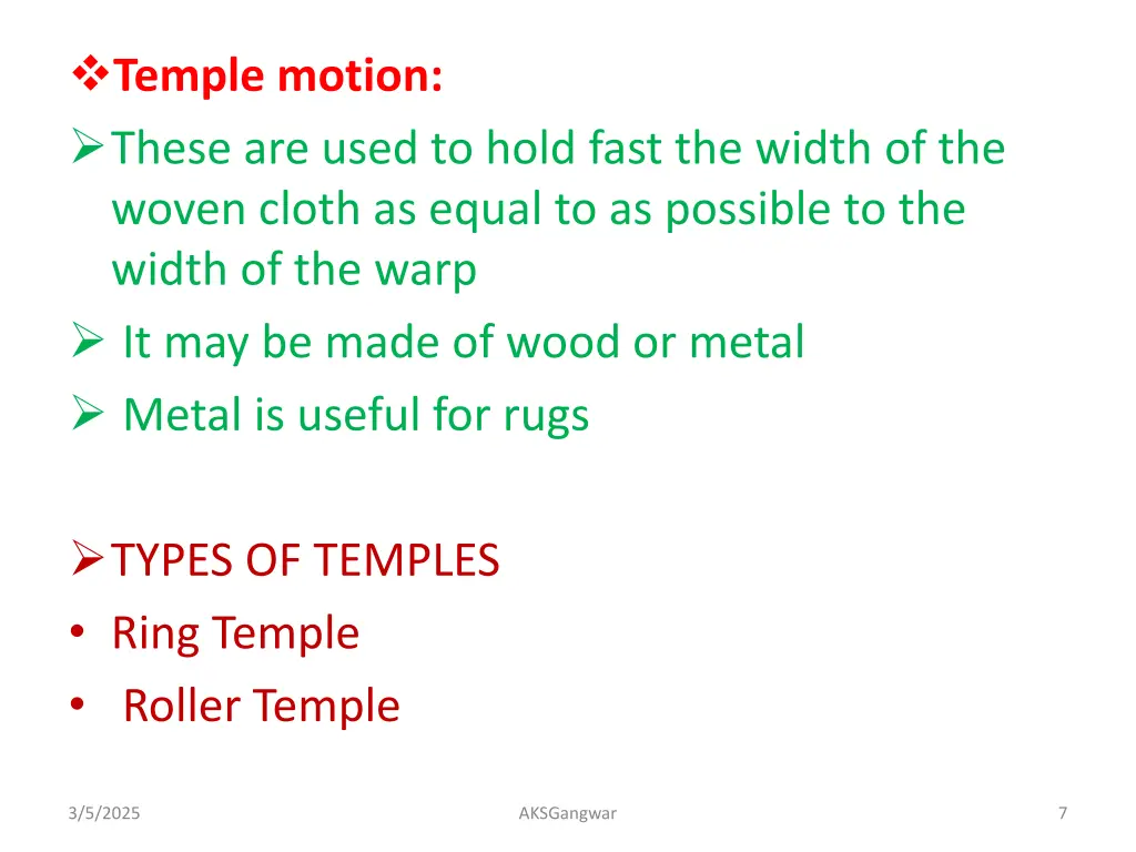 temple motion these are used to hold fast