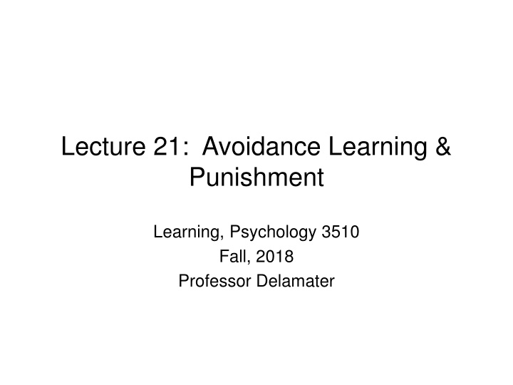lecture 21 avoidance learning punishment
