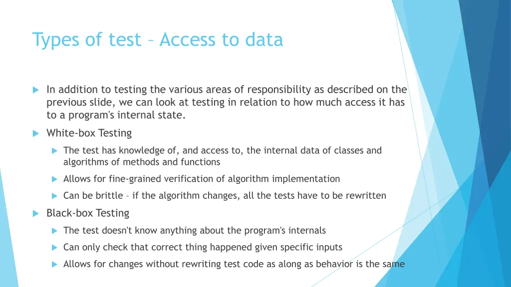 types of test access to data