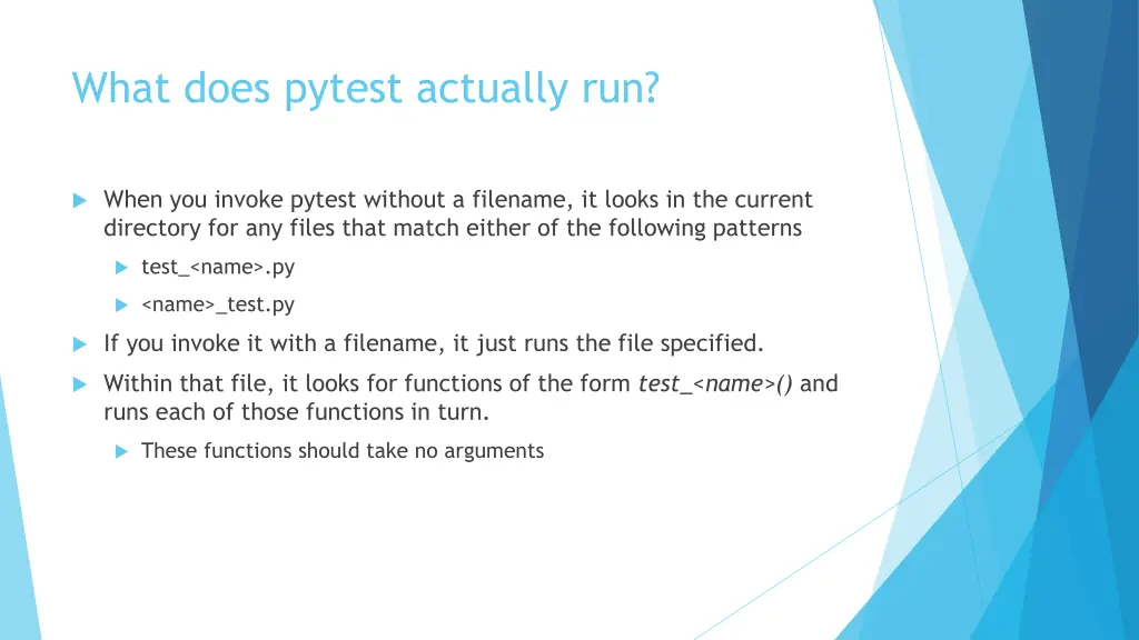 what does pytest actually run