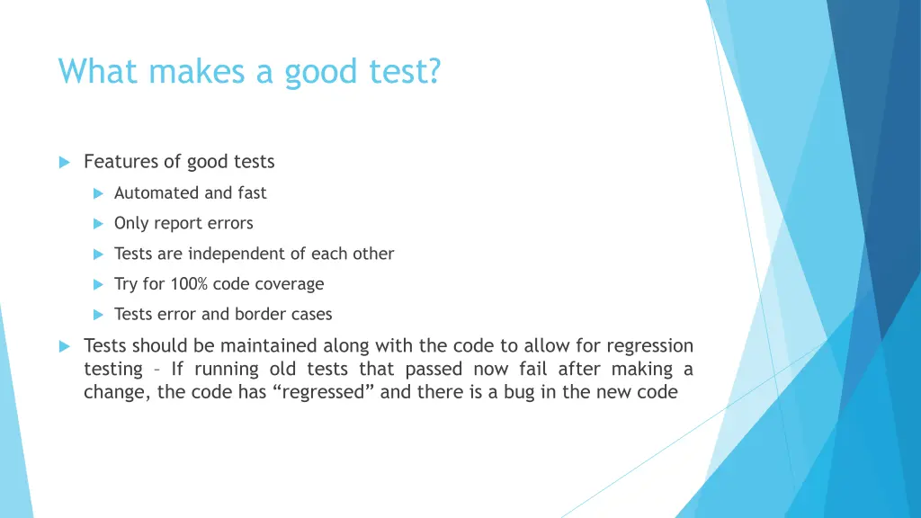 what makes a good test