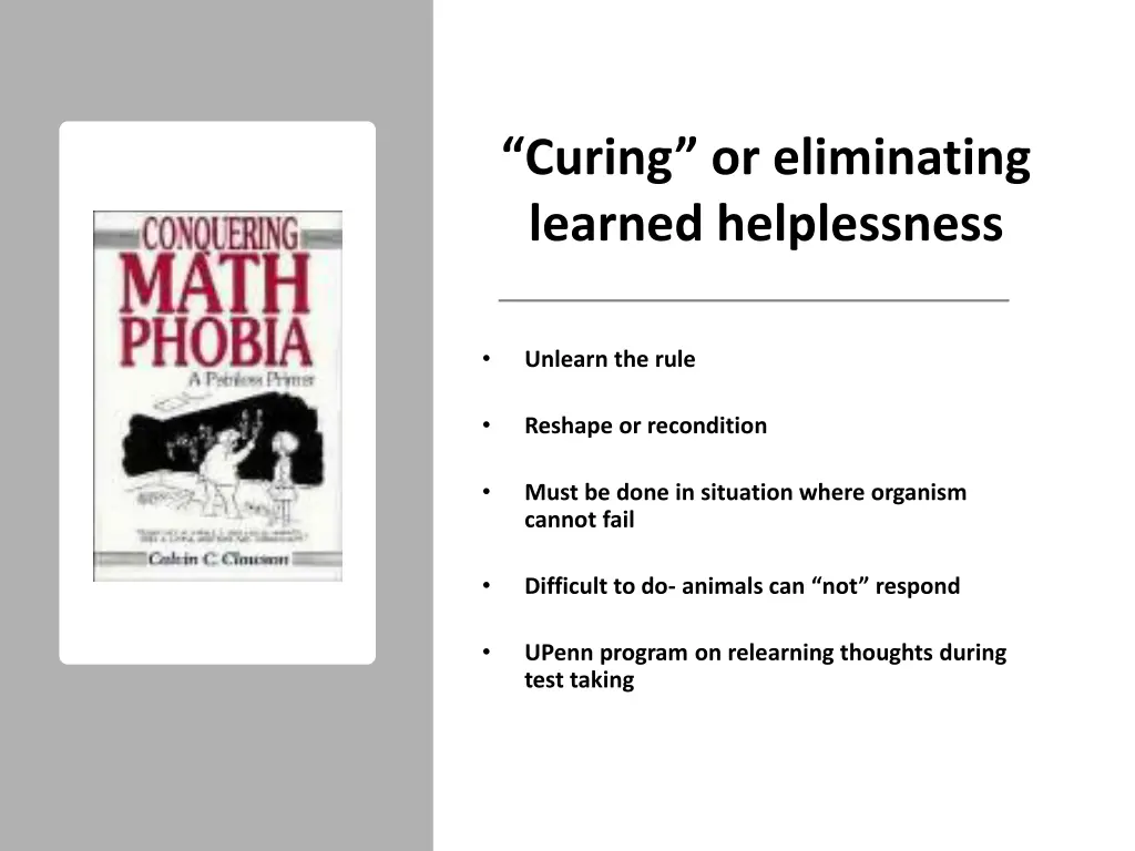 curing or eliminating learned helplessness