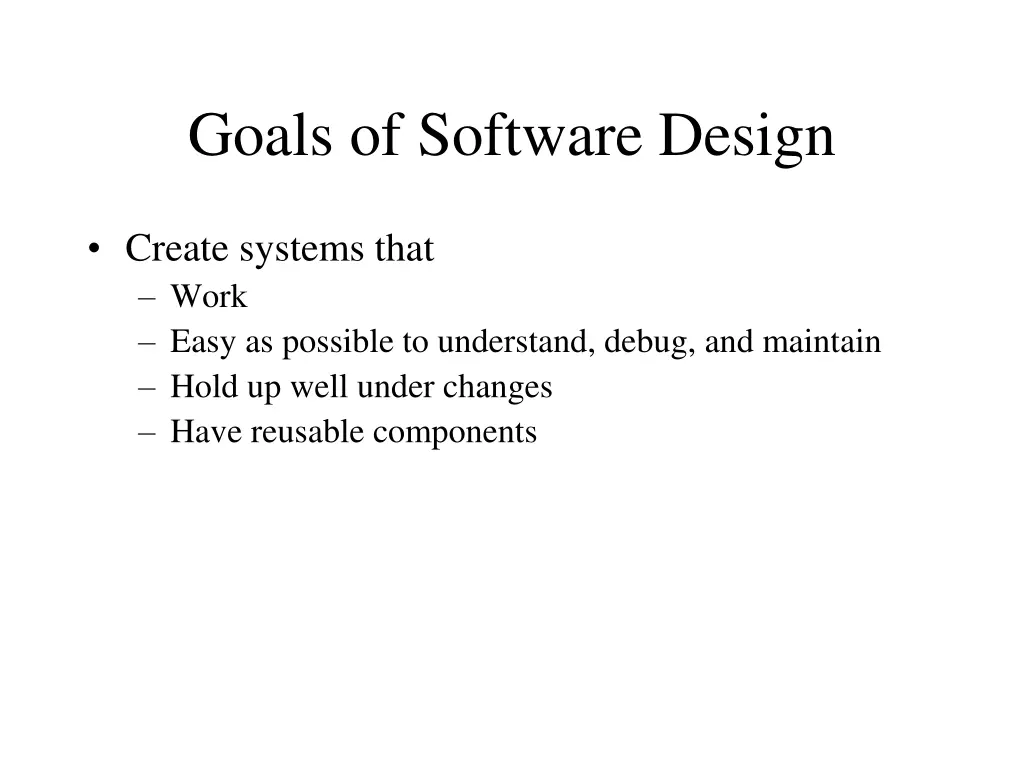 goals of software design