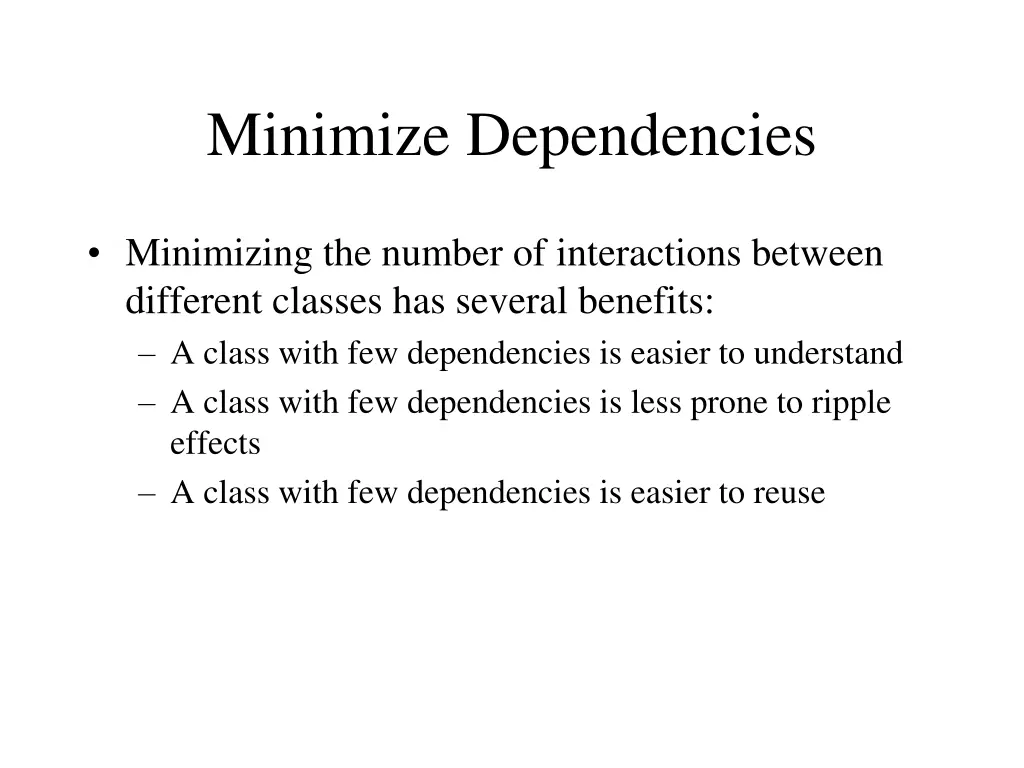 minimize dependencies 1