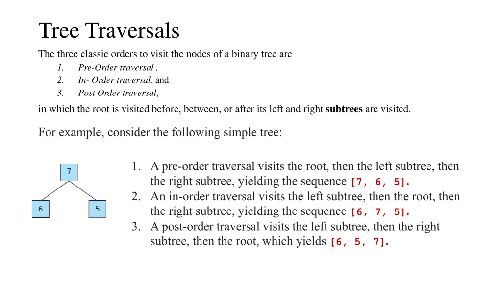 tree traversals the three classic orders to visit 1
