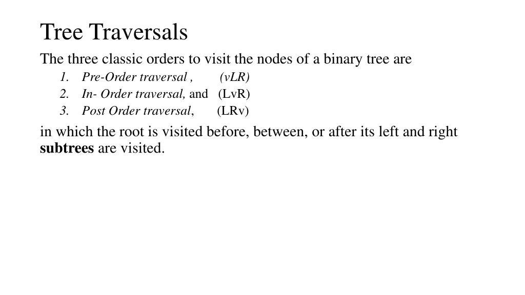 tree traversals the three classic orders to visit