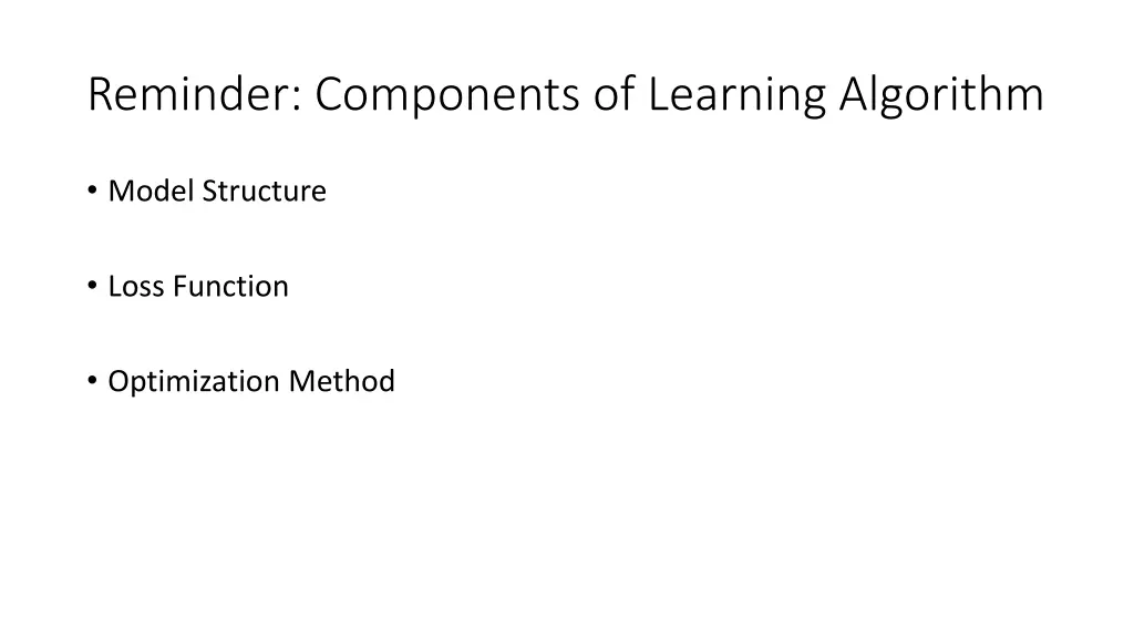 reminder components of learning algorithm