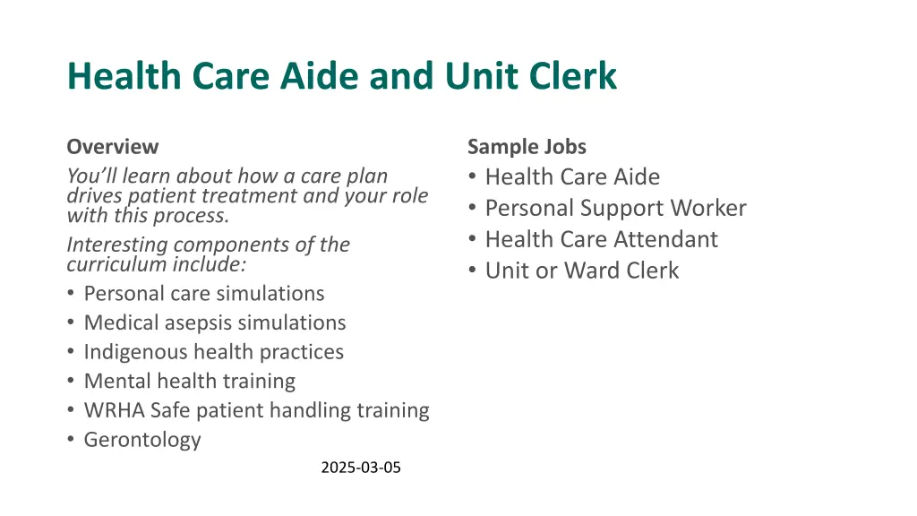 health care aide and unit clerk