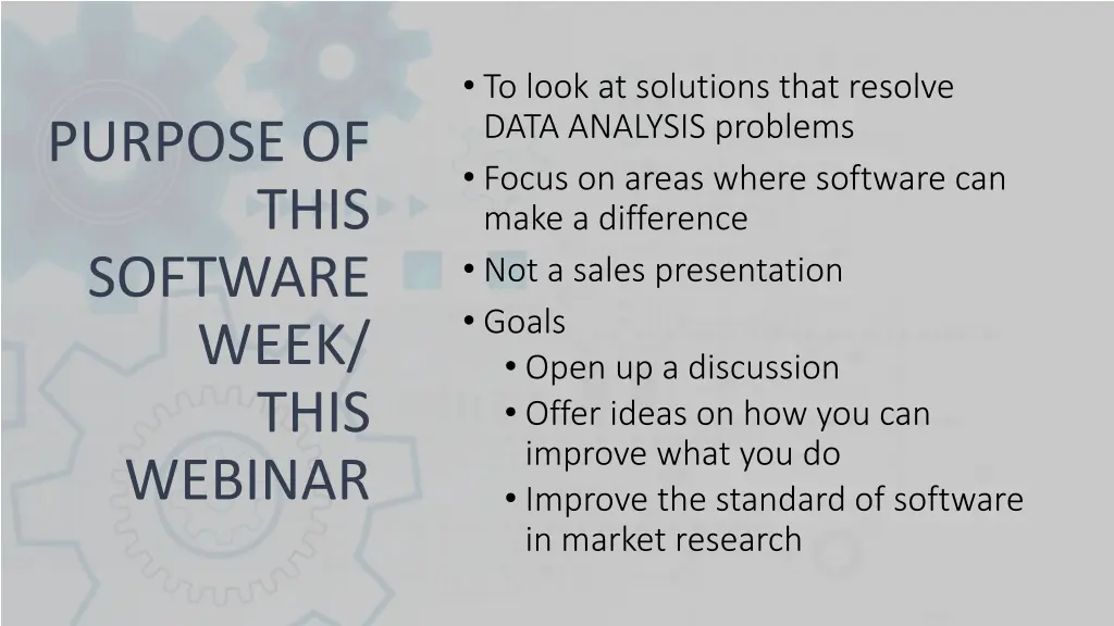 to look at solutions that resolve data analysis