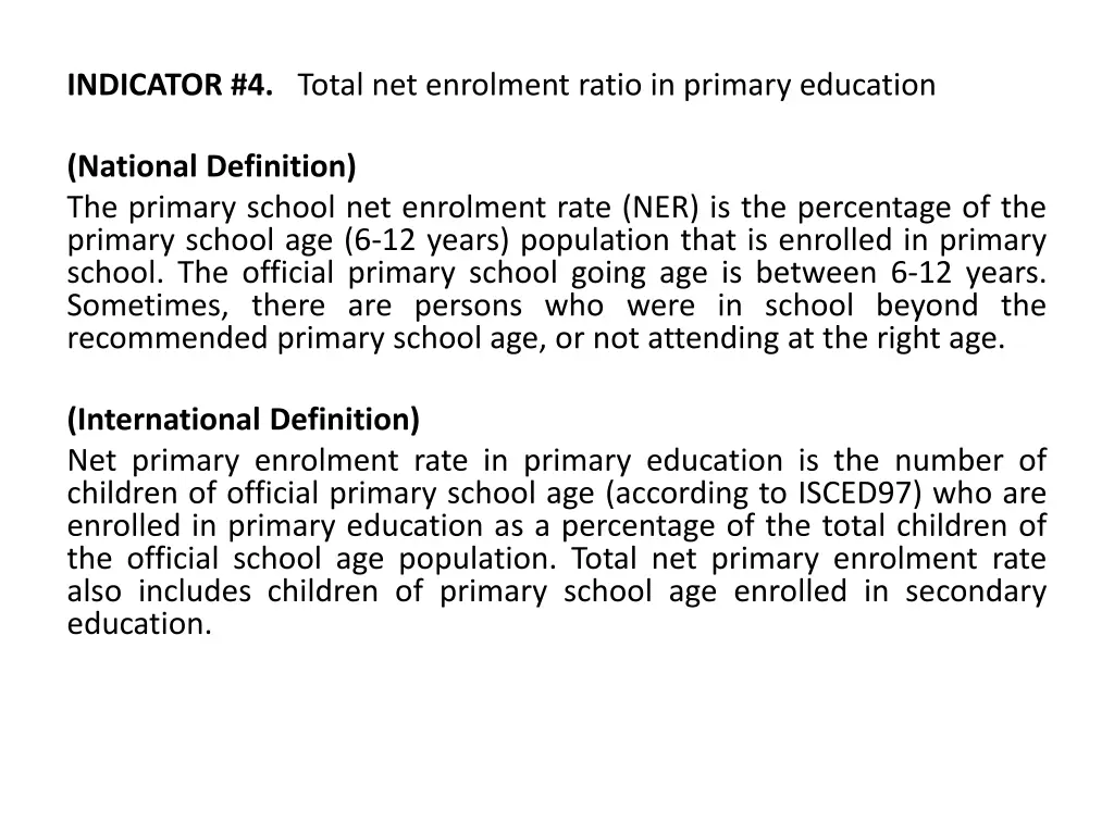 indicator 4 total net enrolment ratio in primary