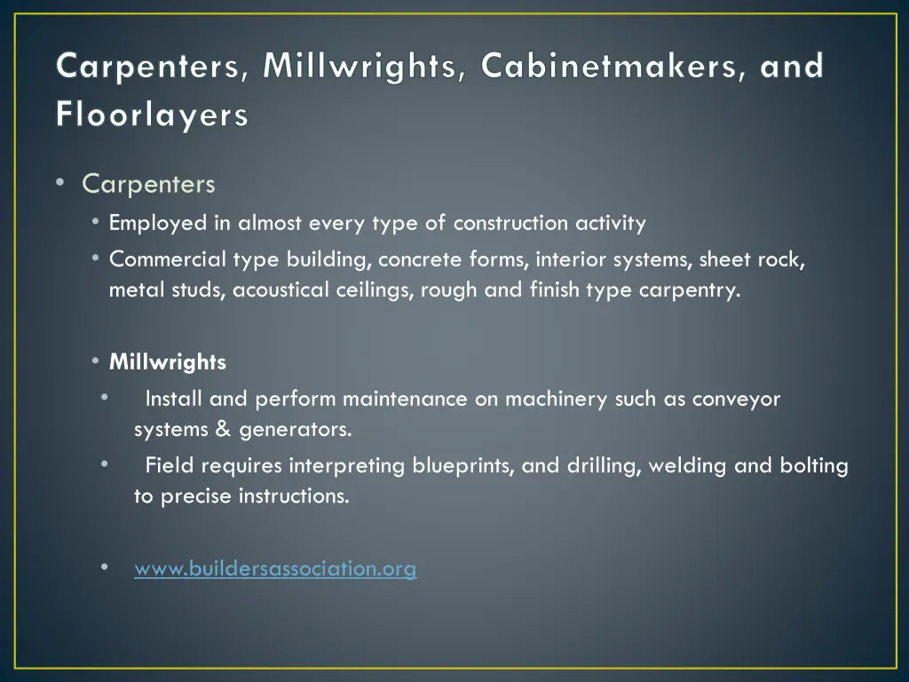 carpenters millwrights cabinetmakers