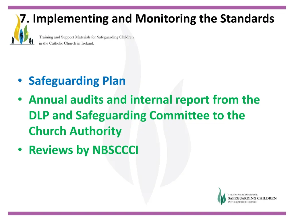 7 implementing and monitoring the standards