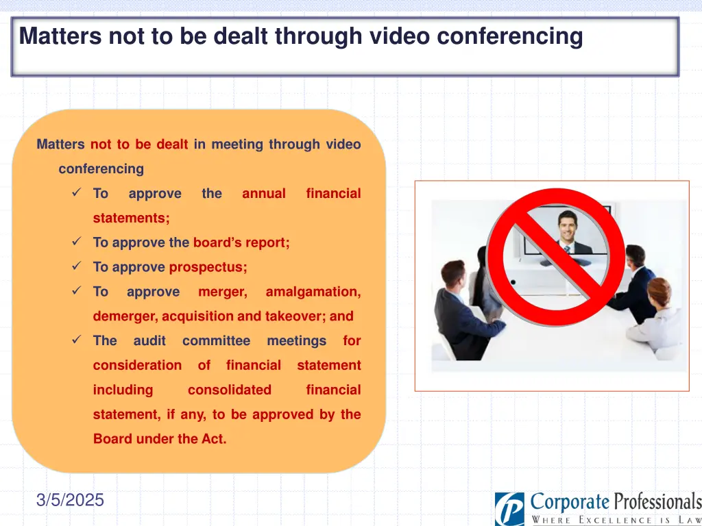 matters not to be dealt through video conferencing
