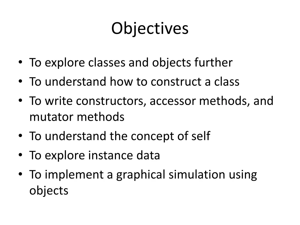 objectives