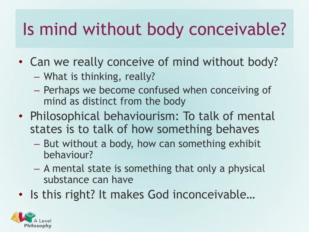 is mind without body conceivable