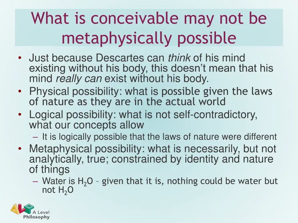 what is conceivable may not be metaphysically