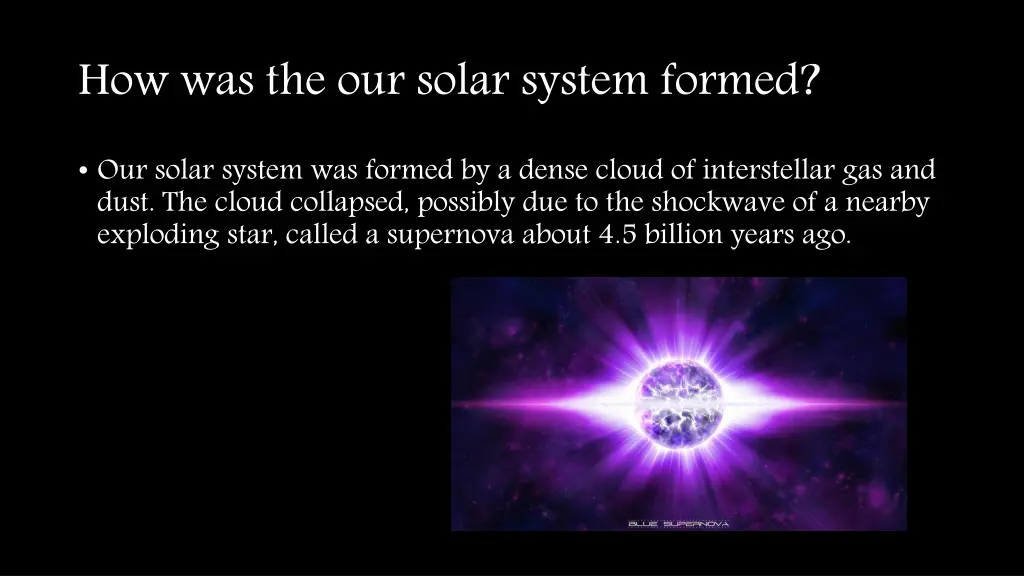 how was the our solar system formed
