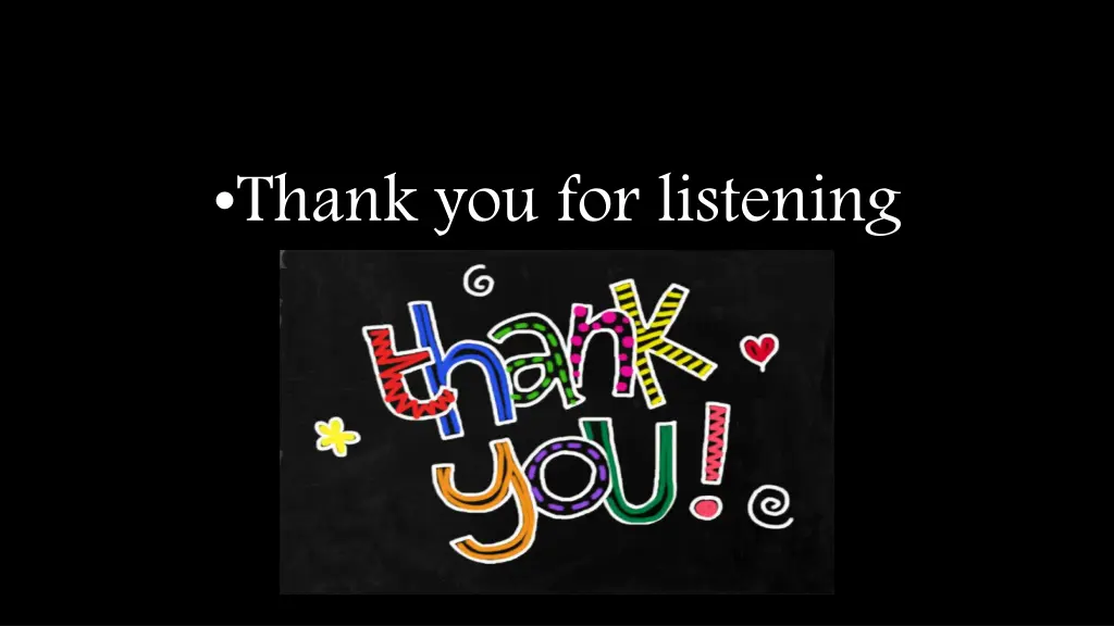 thank you for listening