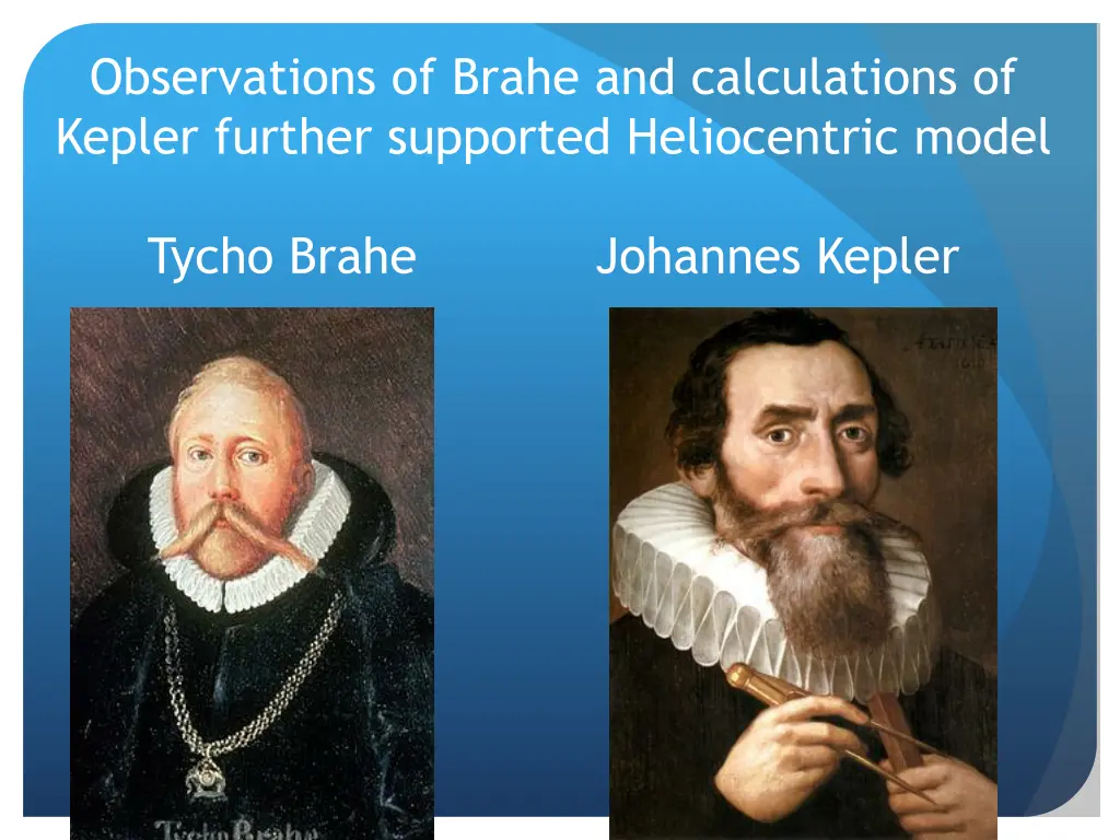 observations of brahe and calculations of kepler