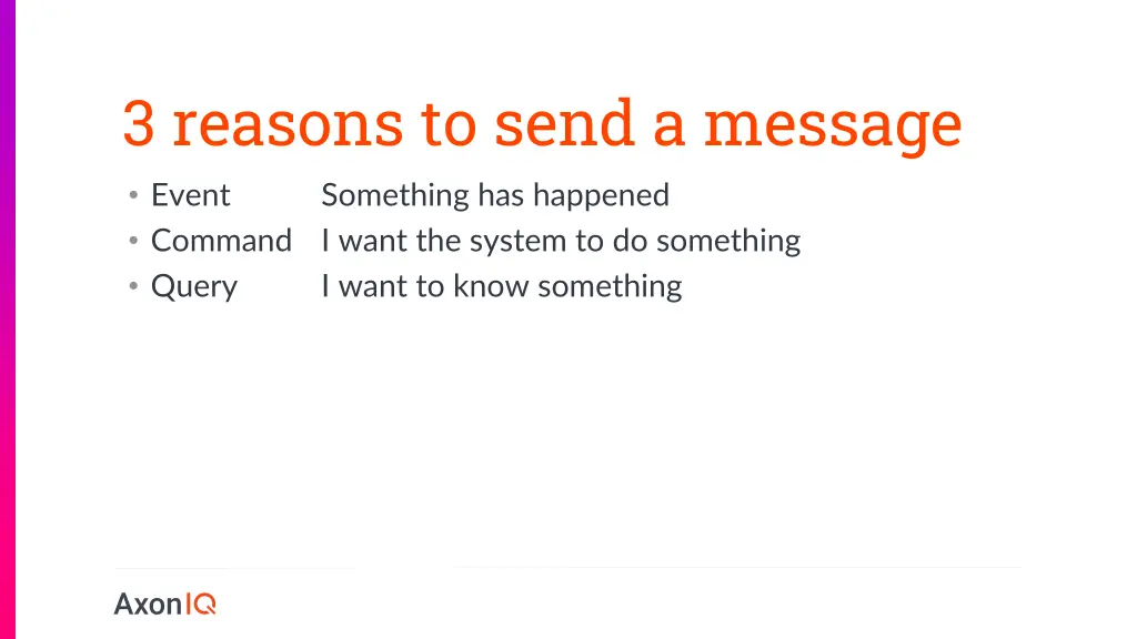 3 reasons to send a message event something
