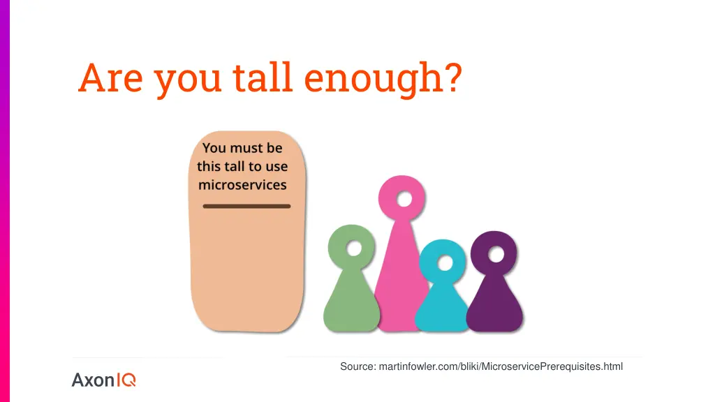 are you tall enough