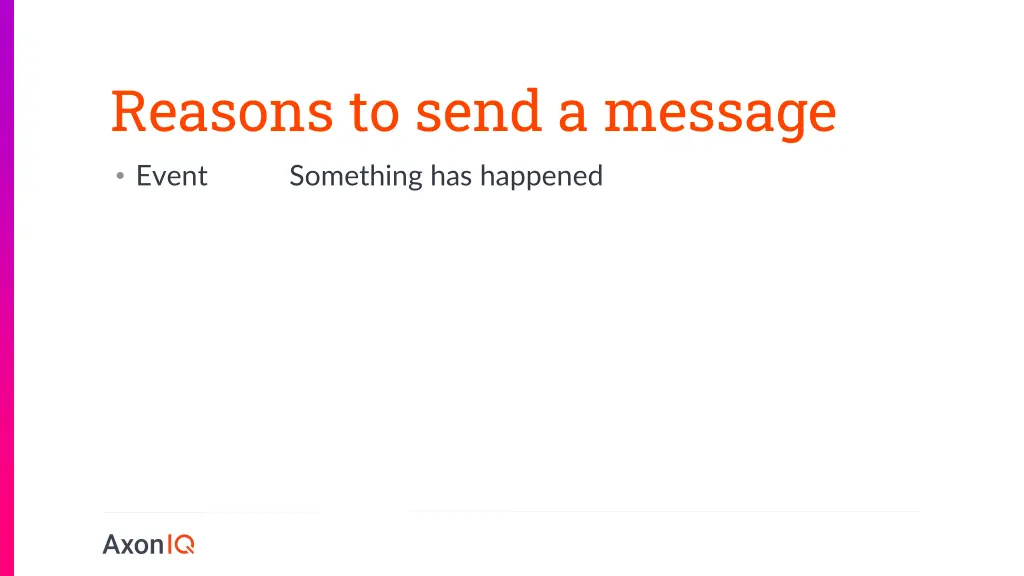 reasons to send a message event something