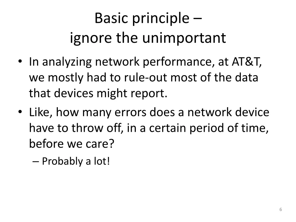 basic principle ignore the unimportant