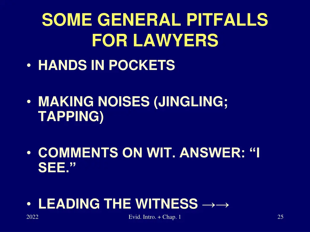 some general pitfalls for lawyers hands in pockets