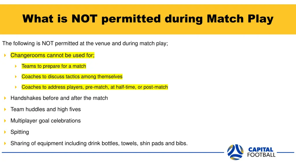 what is not permitted during match play