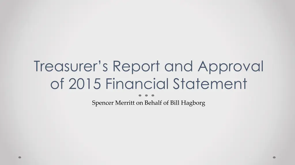 treasurer s report and approval of 2015 financial