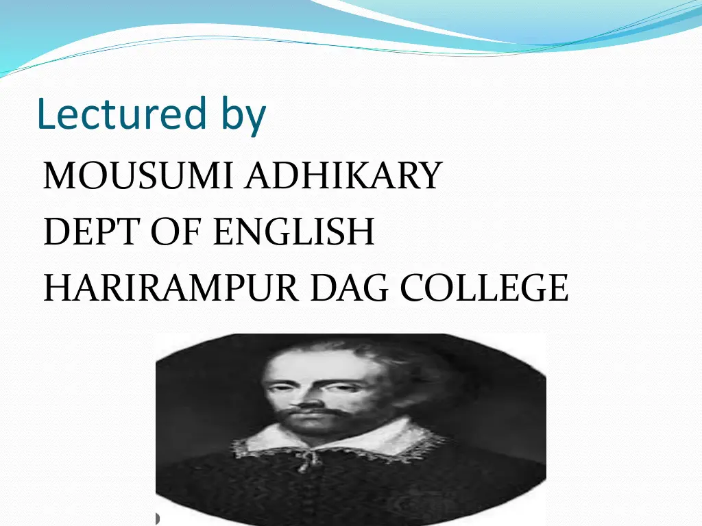 lectured by mousumi adhikary dept of english