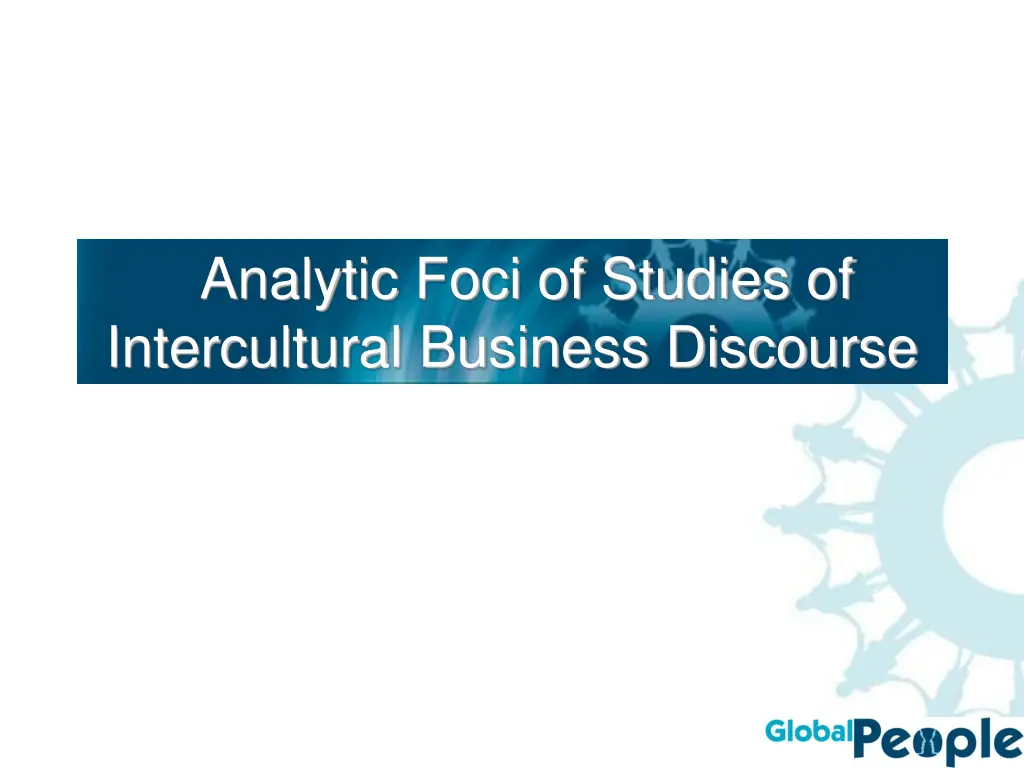 analytic foci of studies of intercultural