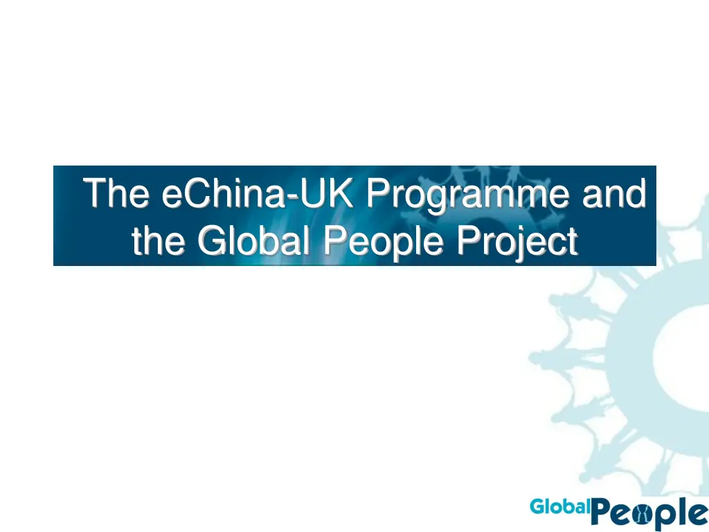 the echina uk programme and the global people