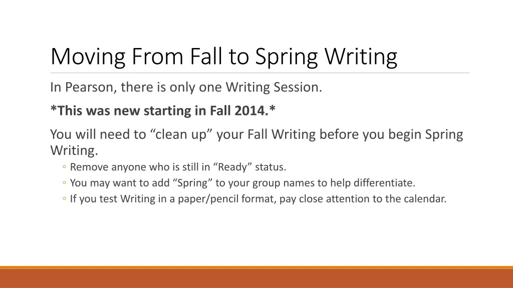 moving from fall to spring writing