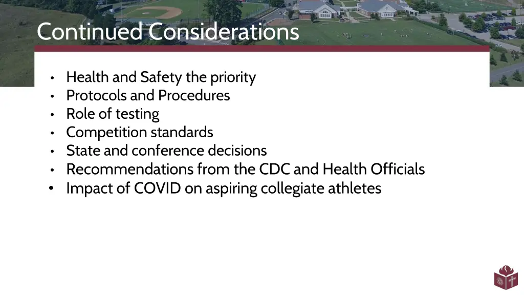 continued considerations
