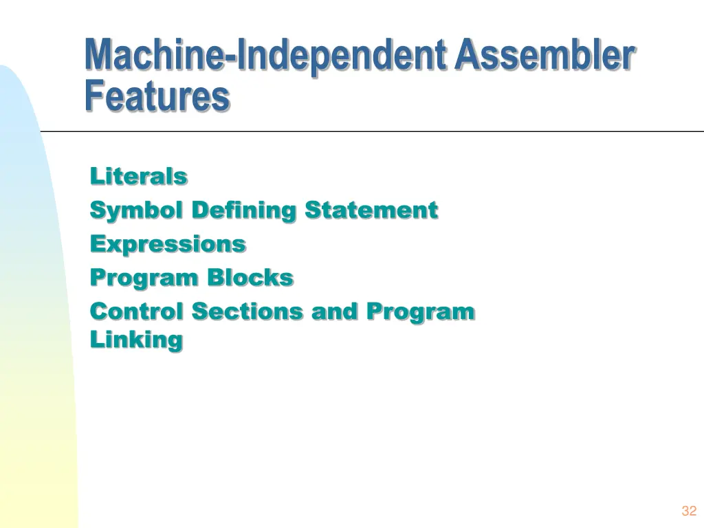 machine independent assembler features