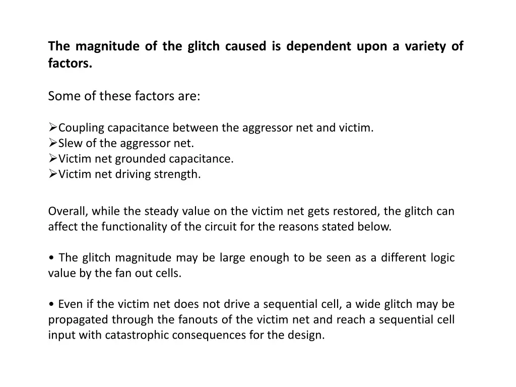 the magnitude of the glitch caused is dependent