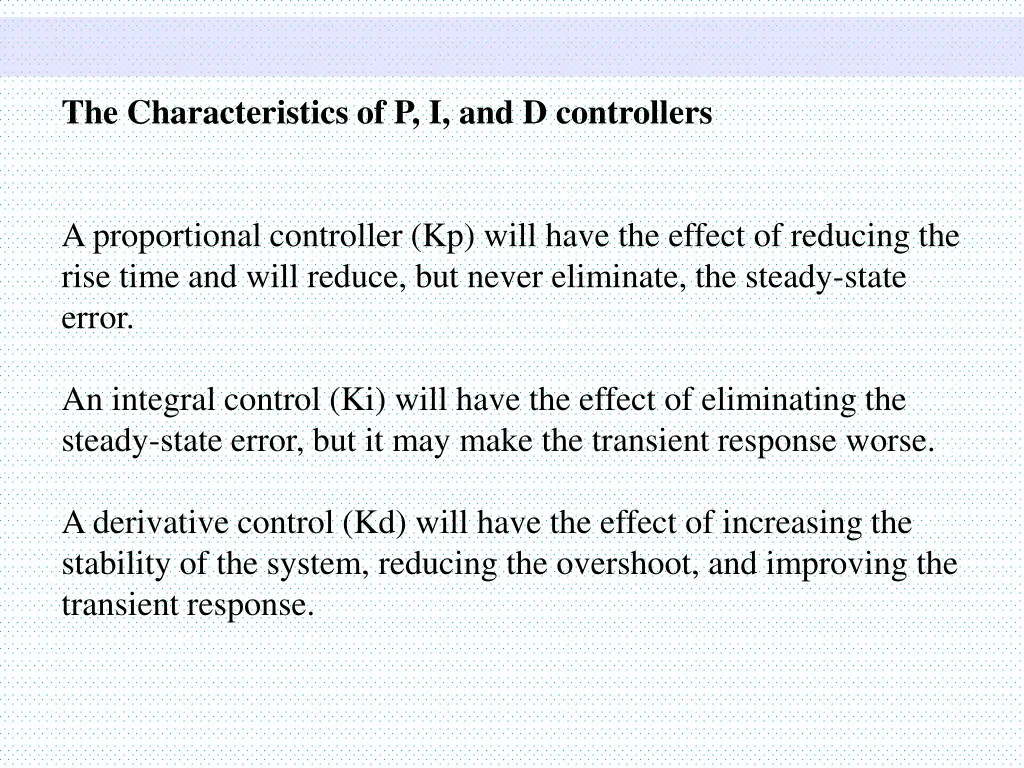 the characteristics of p i and d controllers