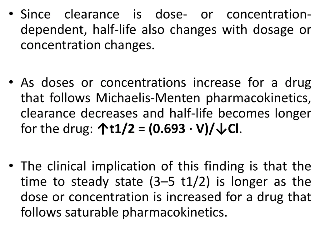 since clearance is dose or concentration