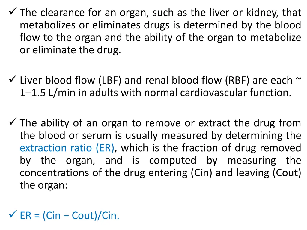 the clearance for an organ such as the liver