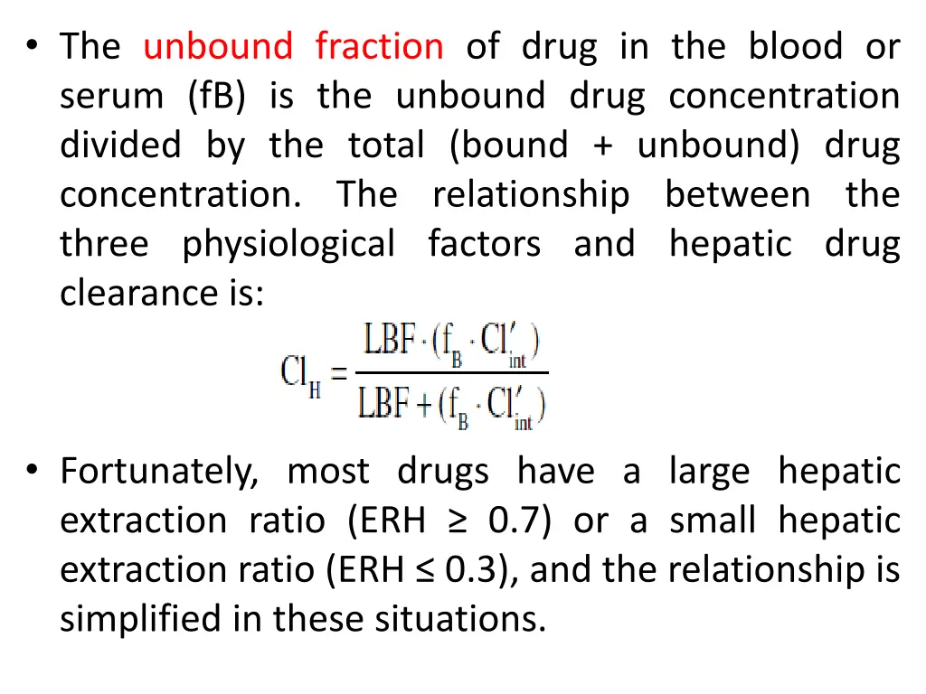 the unbound fraction of drug in the blood