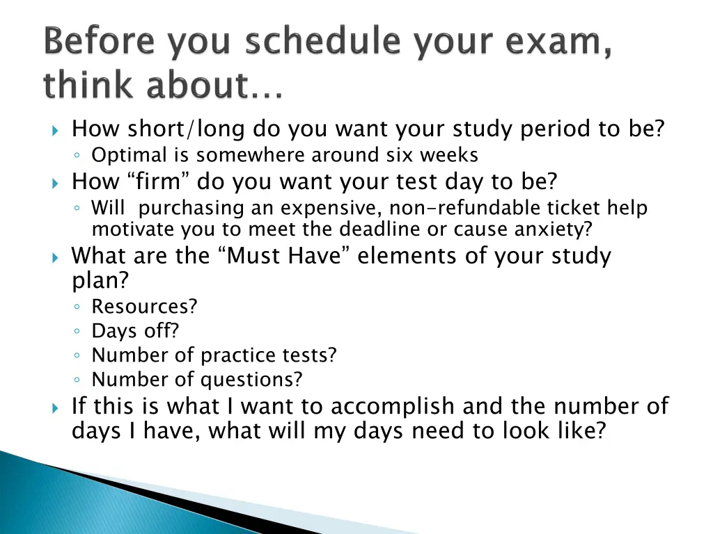 how short long do you want your study period