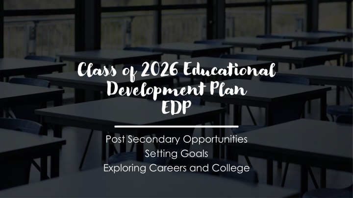 class of 2026 educational development plan edp