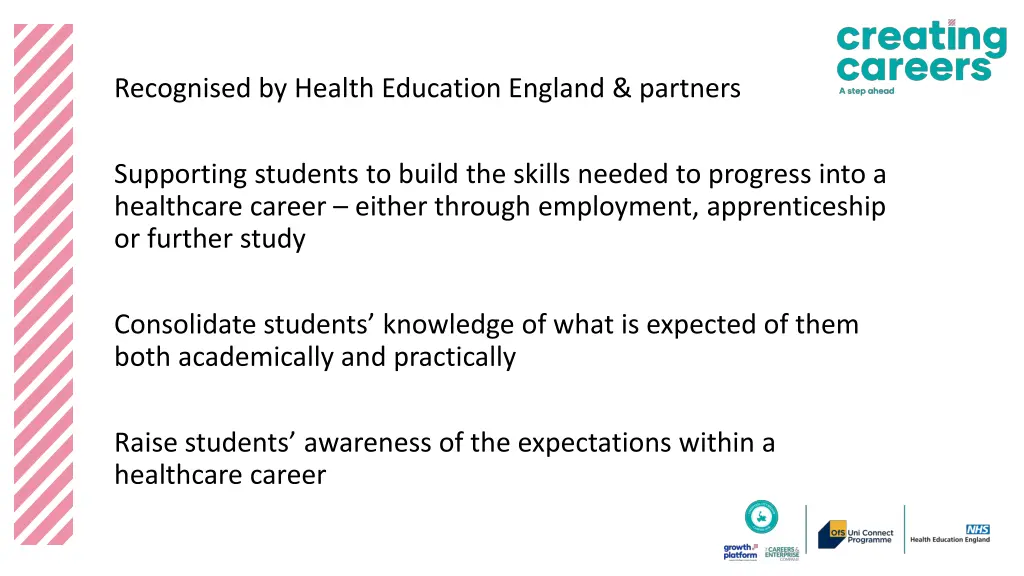 recognised by health education england partners