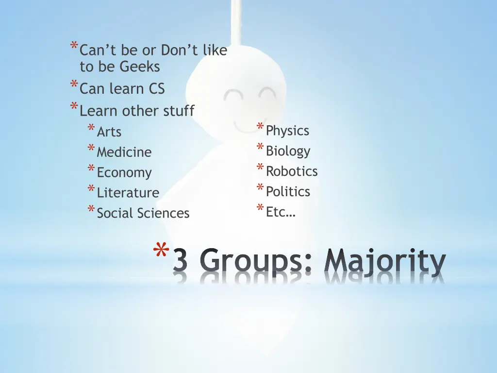 can t be or don t like to be geeks can learn