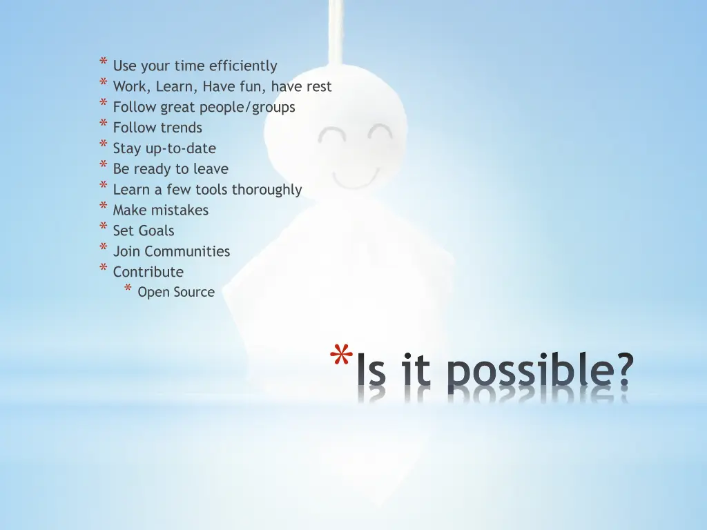 use your time efficiently work learn have