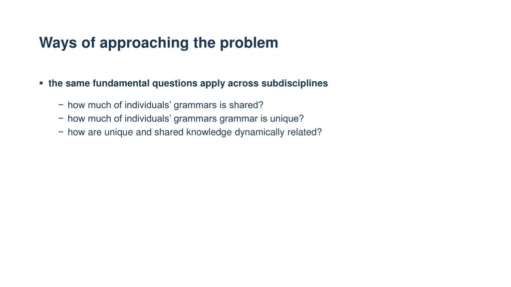 ways of approaching the problem