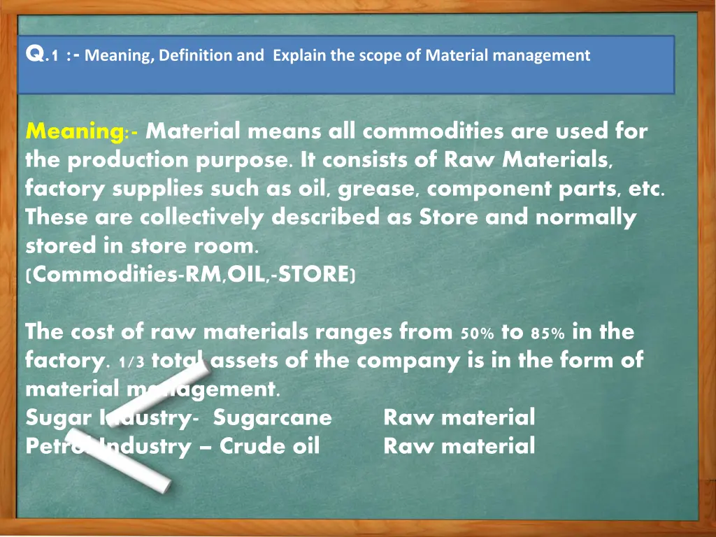 q 1 meaning definition and explain the scope