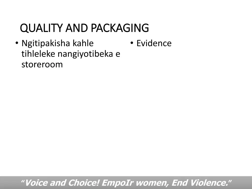 quality and packaging quality and packaging